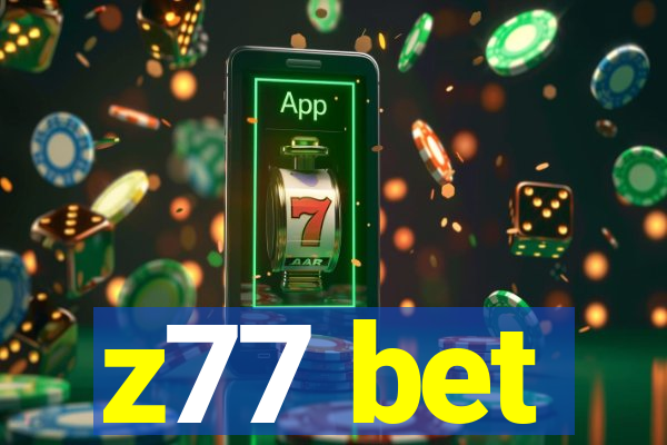 z77 bet